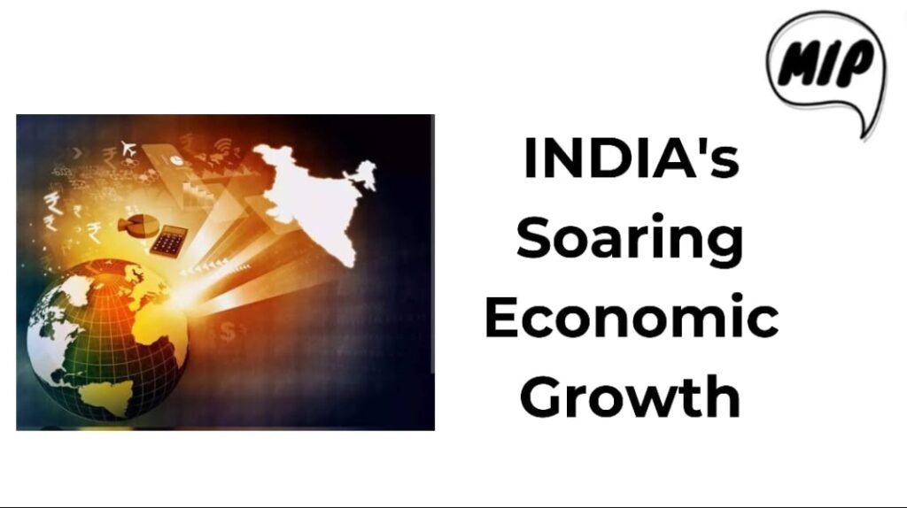 India’s Soaring Economic Growth: On Track to Become the World’s Third-Largest Economy by 2030