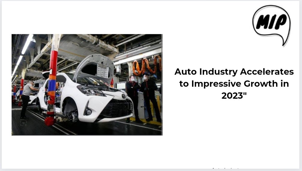 Auto Industry Accelerates to Impressive Growth in 2023