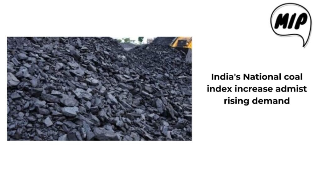 India’s National Coal Index Increases Amidst Rising Demand